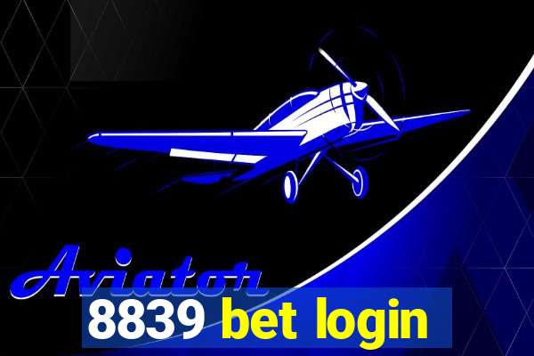 8839 bet login